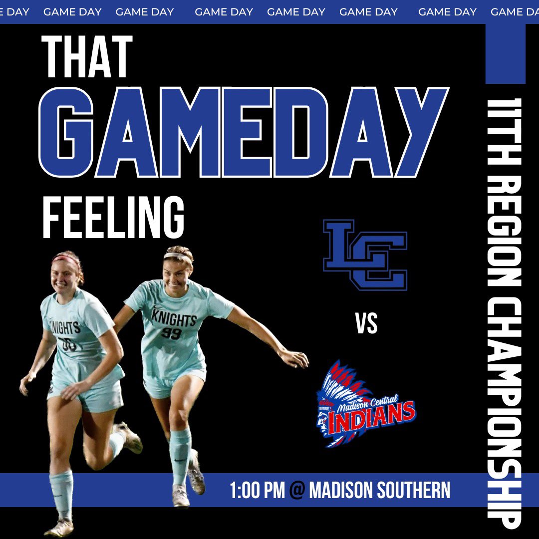Game Day is here! Come support our Lady Knights!! 
1:00 @ Madison Southern for a trip to state! ⚔️💙⚽️⚔️💙⚽️