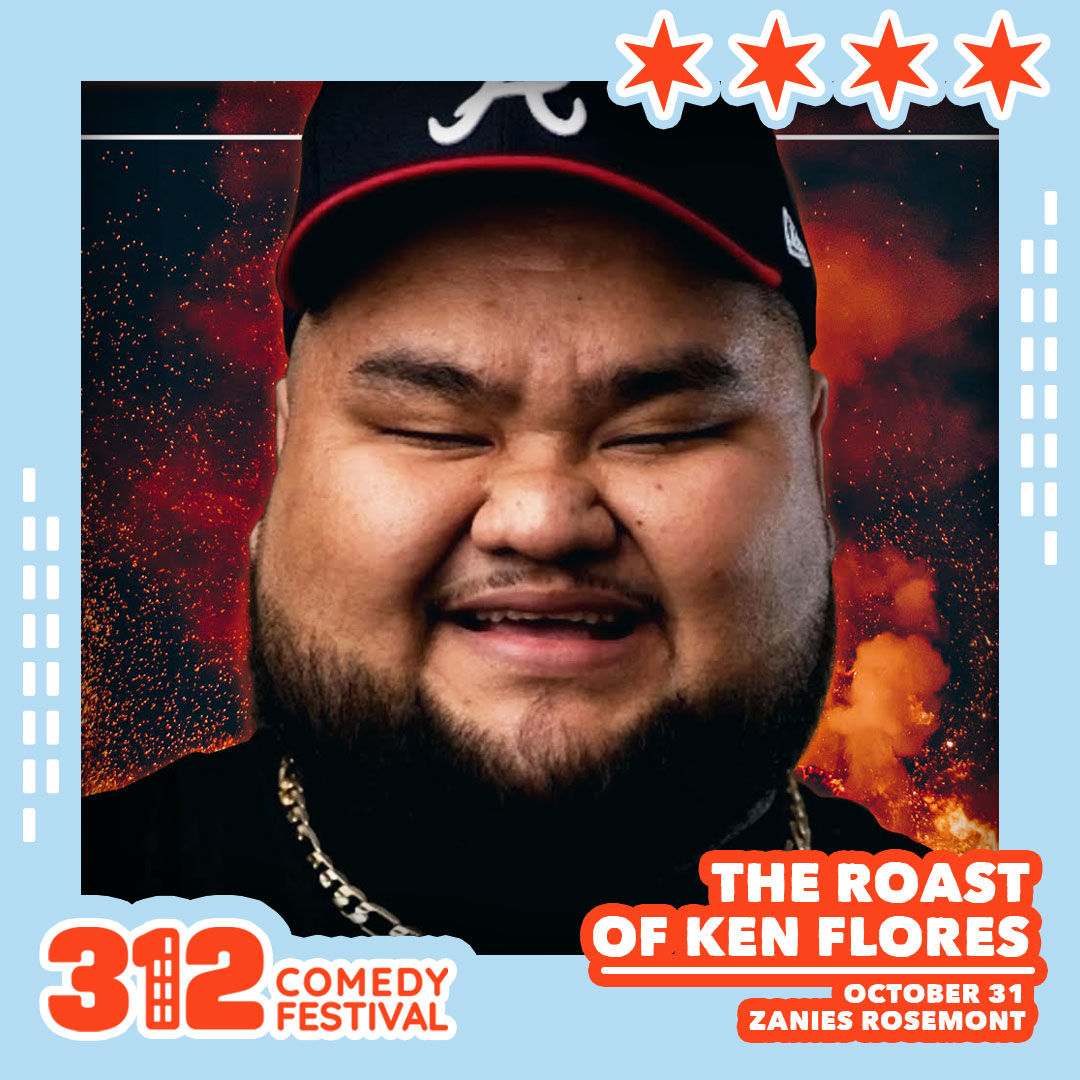 🎃 312 COMEDY FESTIVAL SHOW
Chicago's own @KenFlores300 and his comedian friends will be coming together to roast the BIG man himself on Halloween Night! Grab tickets to this <a href="/312ComedyFest/">312 Comedy Festival</a> Event while you can--> bit.ly/312Fest_RoastK…