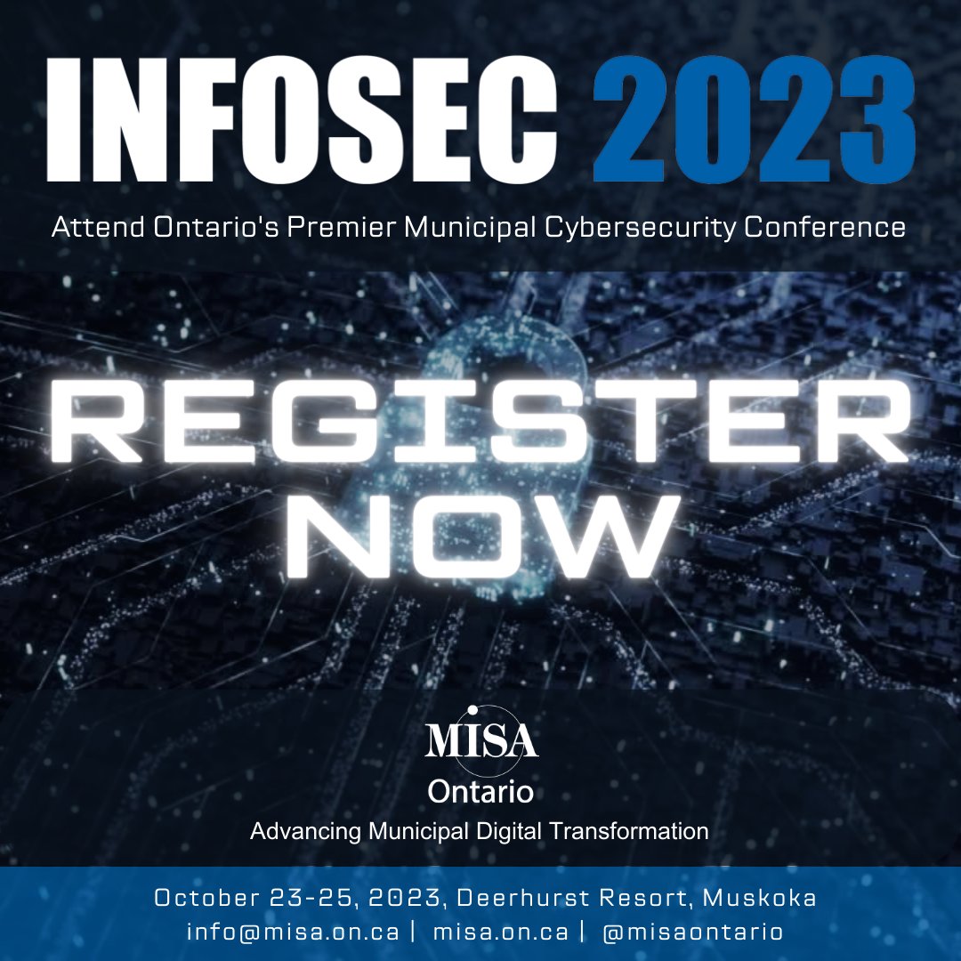 MISAOntario's tweet image. Dive into the world of municipal cybersecurity excellence at #InfoSec2023. Join us at Deerhurst Resort  from Oct 23-25 for a conference like no other. Secure your spot today and lead the way in safeguarding your municipality! Register Now! ow.ly/g6RS50PQqlt

#CSAM