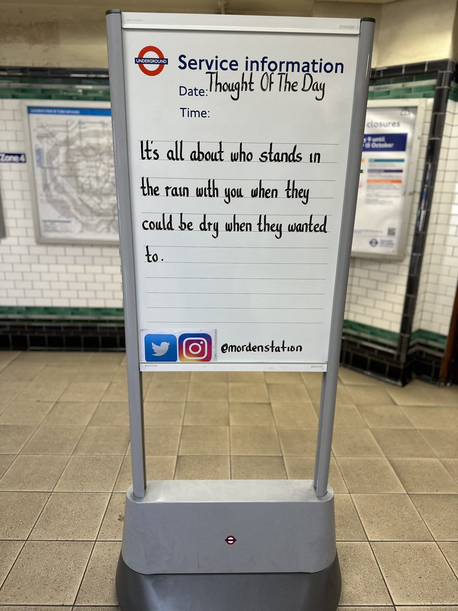 Saturday 14th October 2023 Thought Of The Day From Morden Underground Station