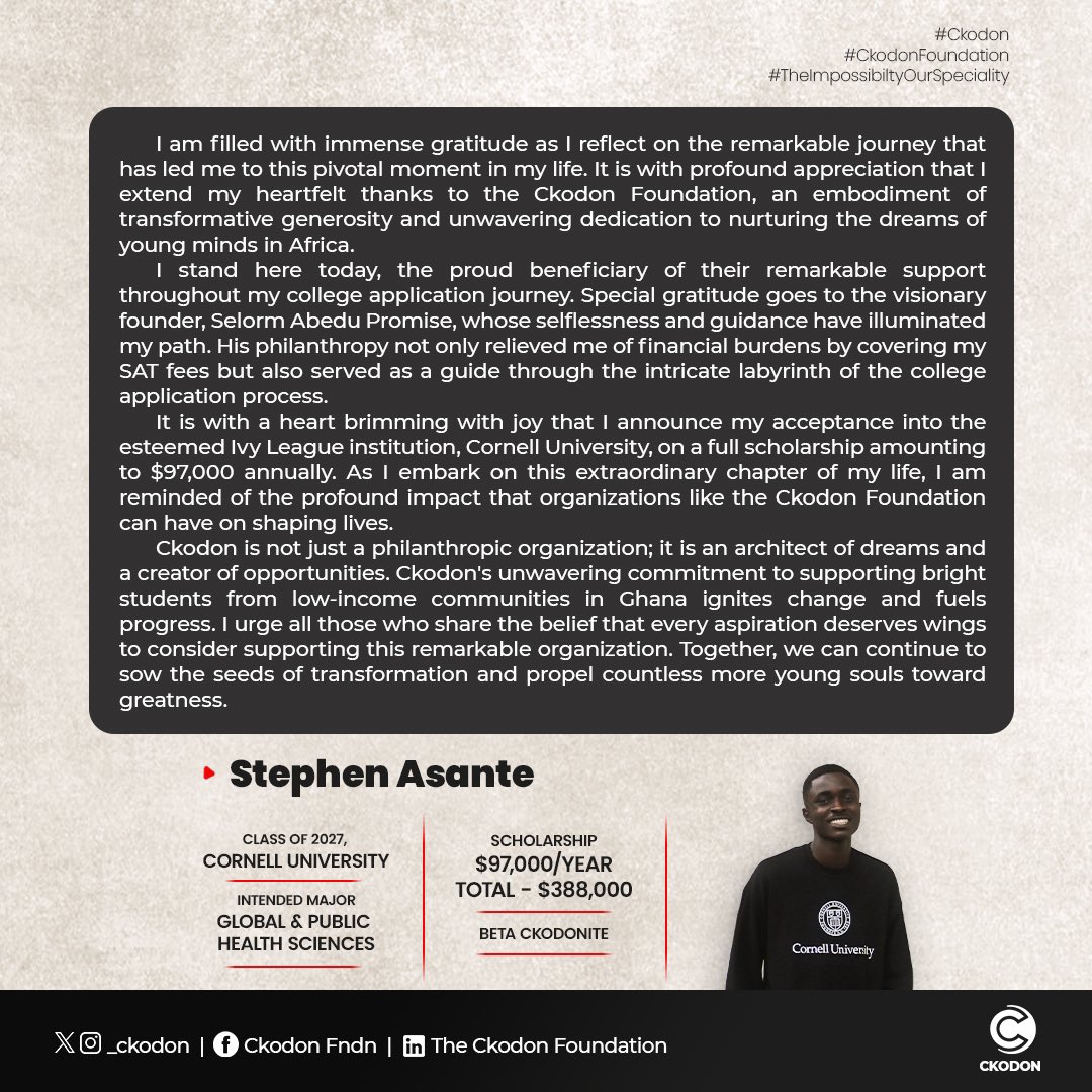 Congratulations Stephen. Working with Ckodon foundation has made him take a big step in life. Securing $97,000 scholarship annually for free. Ckodon foundation is really doing a great job. 
Kindly donate to help via the link
gofund.me/fab12b61
#TheCkodonFoundation