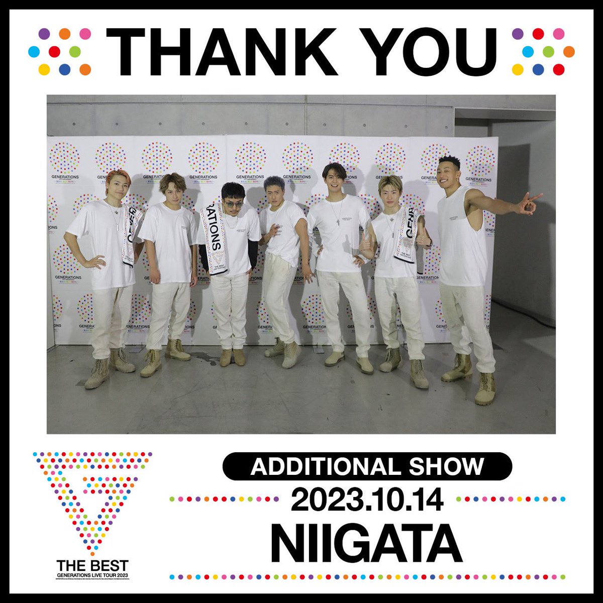 generationsfext's tweet photo. 𝐆𝐄𝐍𝐄𝐑𝐀𝐓𝐈𝐎𝐍𝐒 𝐋𝐈𝐕𝐄 𝐓𝐎𝐔𝐑 𝟐𝟎𝟐𝟑
"𝐓𝐇𝐄 𝐁𝐄𝐒𝐓"

＜Niigata＞

✨Thank you✨

#GENERATIONS 
#GENE_集まれ騒げ繋がれ https://t.co/tvkNdWogMb