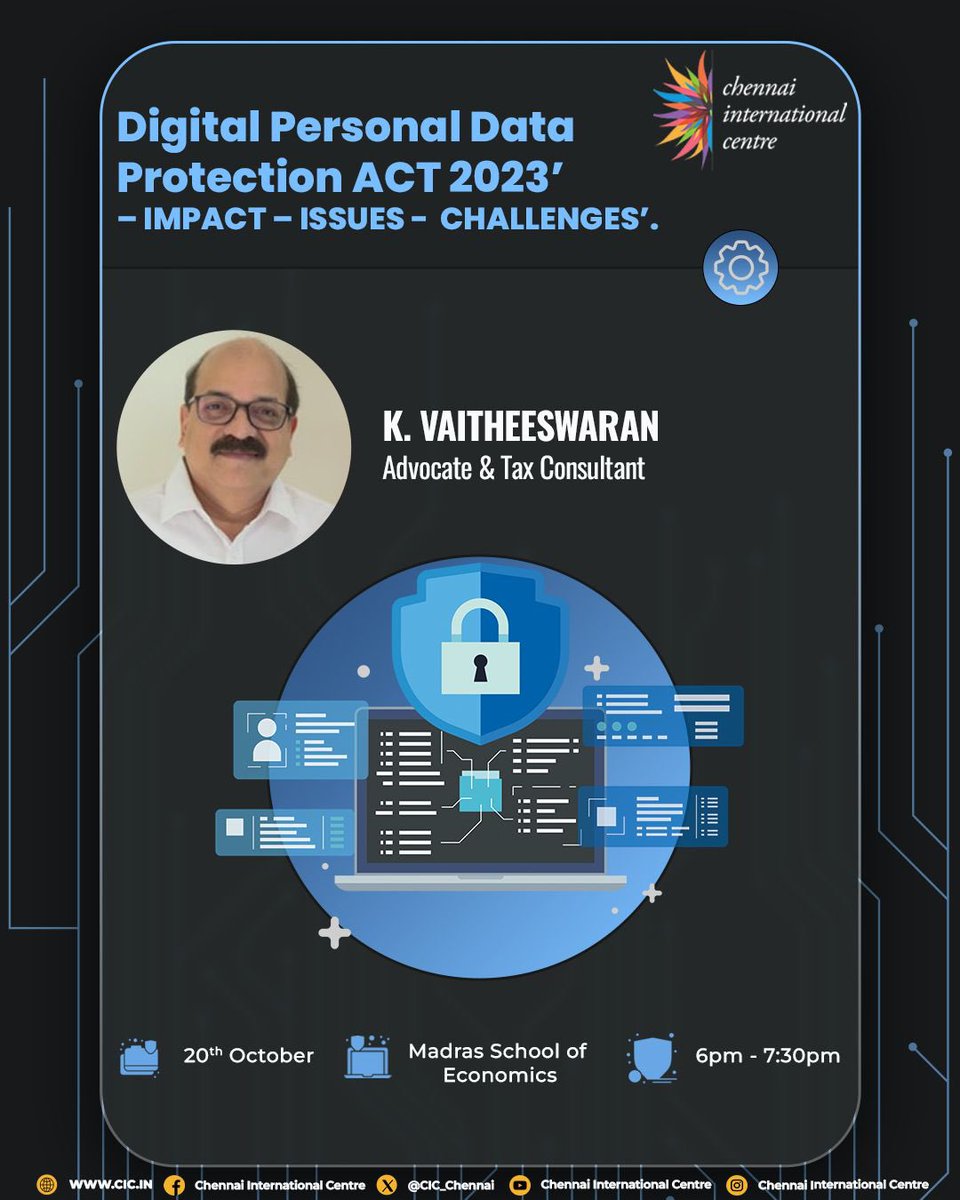 CIC_Chennai's tweet photo. ποΈ Mark your calendars for October 20th! π’ Join us for an enlightening event on the Digital Personal Data Protection Act 2023. Let's secure our digital lives together. π»π‘οΈ #DataProtection2023 #PrivacyMatters #October20Event https://t.co/tnu0SHviXw