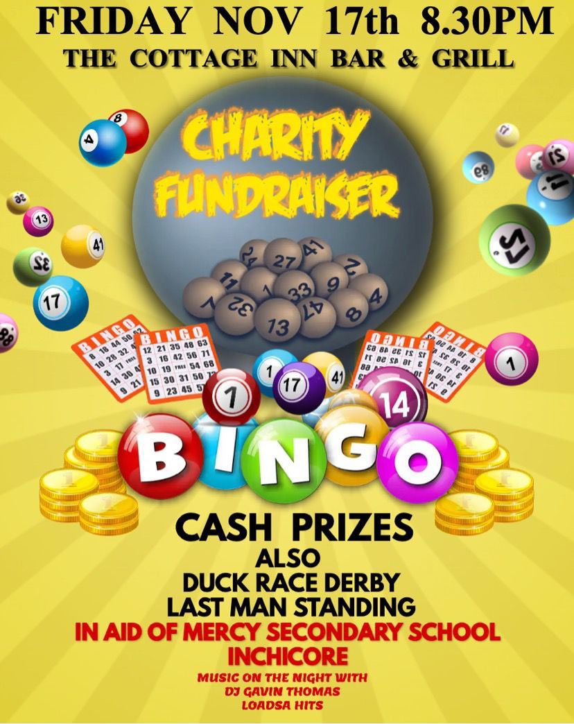 ‼️UPCOMING EVENT‼️ Come and join us for a fun filled bingo night, with cash prizes, duck race derby and last man standing 🙌 🗓️17th November ⏱️@8:30pm 📍The Cottage Inn Bar & Grill In aid of Mercy Secondary Inchicore 📚