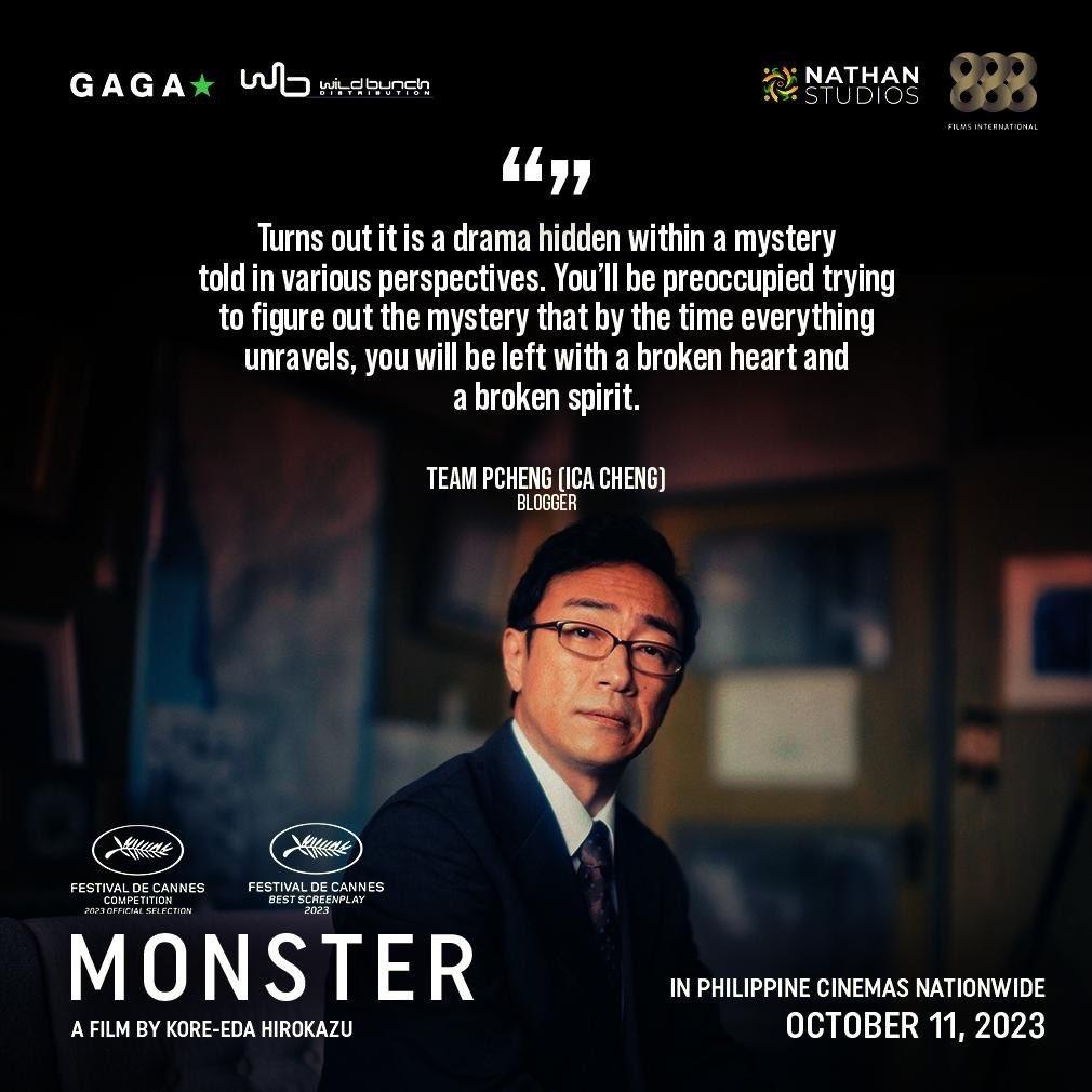Solved na ang weekend plans mo—watch this tear-jerking, and mind-blowing film that will ultimately change how you see the world! 

MONSTER is out in Philippine cinemas nationwide. 

#MonsterPH #NathanStudios