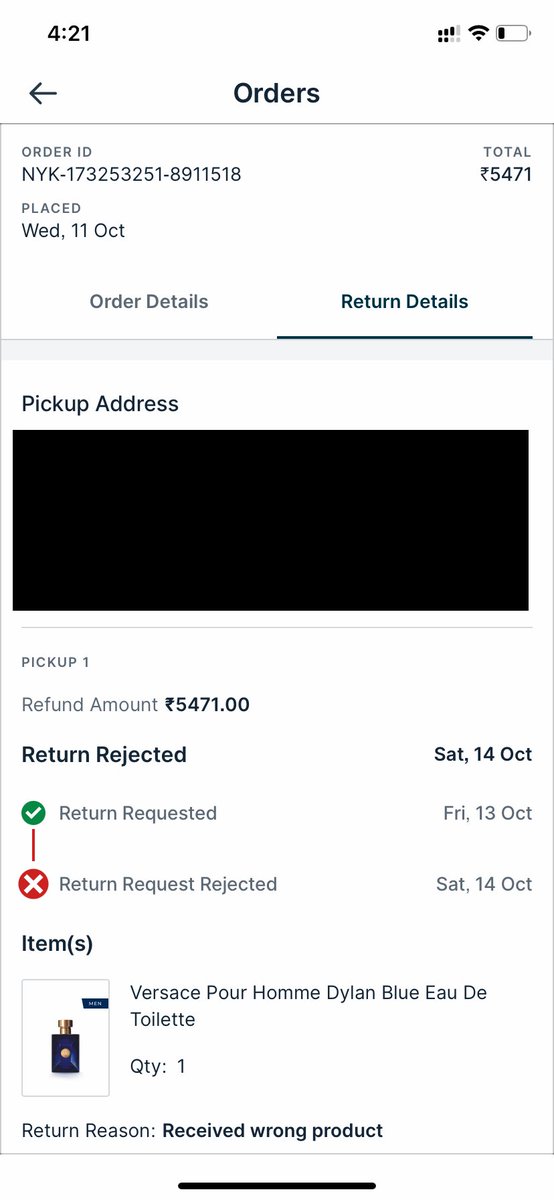 NYKAA SCAM ALERT! 
<a href="/MyNykaa/">Nykaa</a> <a href="/nykaafashion/">Nykaa Fashion</a> <a href="/NykaaMan/">Nykaa Man</a> 
I had ordered a perfume worth INR 5471 from their app on 11-10-2023 and received some random products worth INR 800. I placed a return request for it providing them all the images of the product but request was rejected. (1/N)