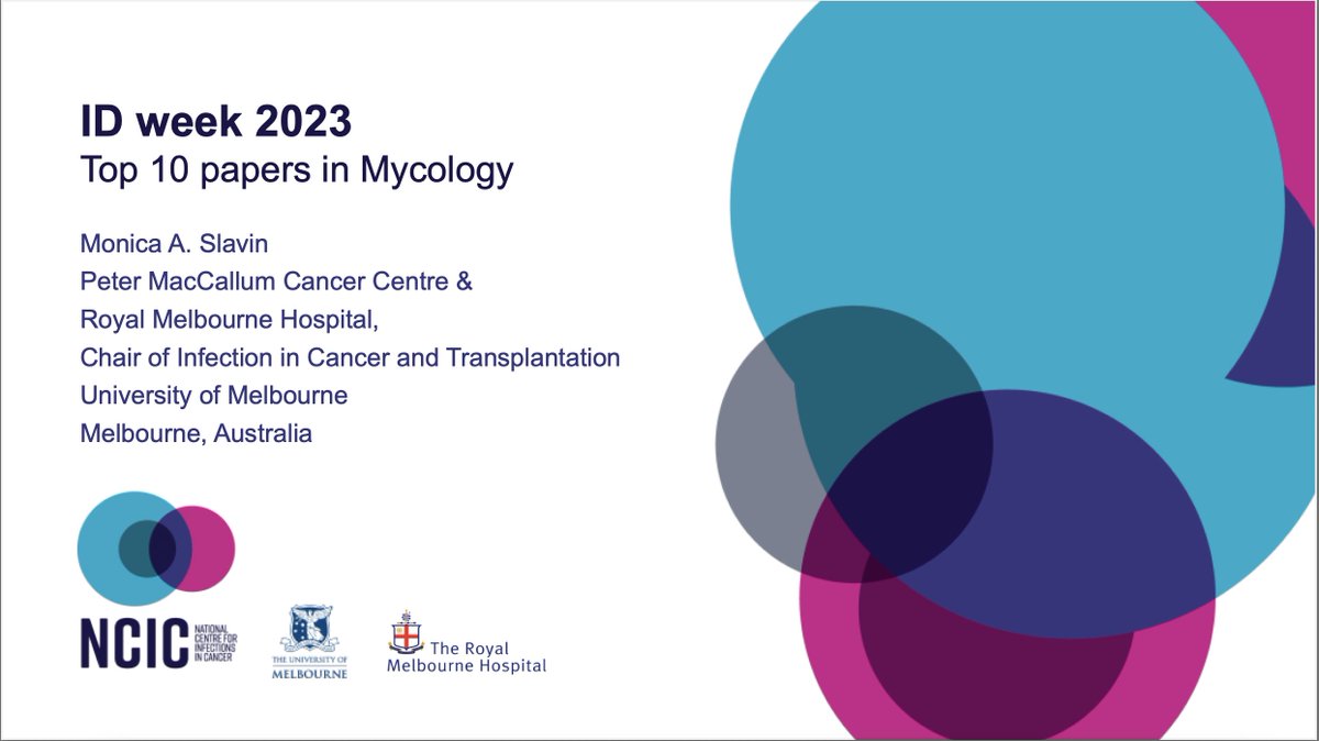 Good morning, #IDTwitter Live tweeting top papers in mycology at #IDWeek2023 Starting with Monica Slavin on top 10 clinical mycology papers