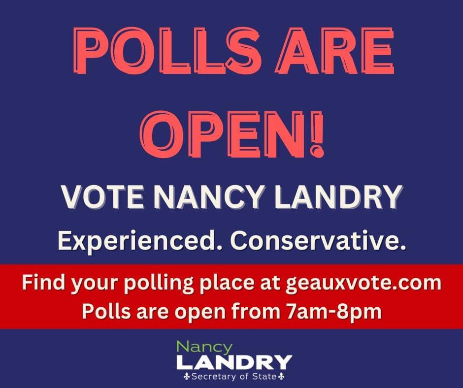NancyLandry's tweet photo. 🚨 IT'S ELECTION DAY! 🚨
Vote for the experienced, conservative candidate for Secretary of State: Nancy Landry. Head to https://t.co/JaUK2jVwKN to find your polling place. Polls close at 8:00 p.m.
#LASOS #VoteNancy https://t.co/LAsZhT0uAH