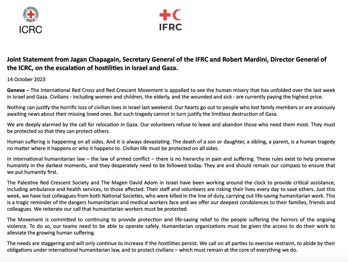 Joint statement from <a href="/ICRC/">ICRC</a> and <a href="/IFRC/">IFRC</a> 'Human suffering is happening on all sides. And it is always devastating....Our volunteers refuse to leave and abandon those who need them most. ' #Israel #Gaza