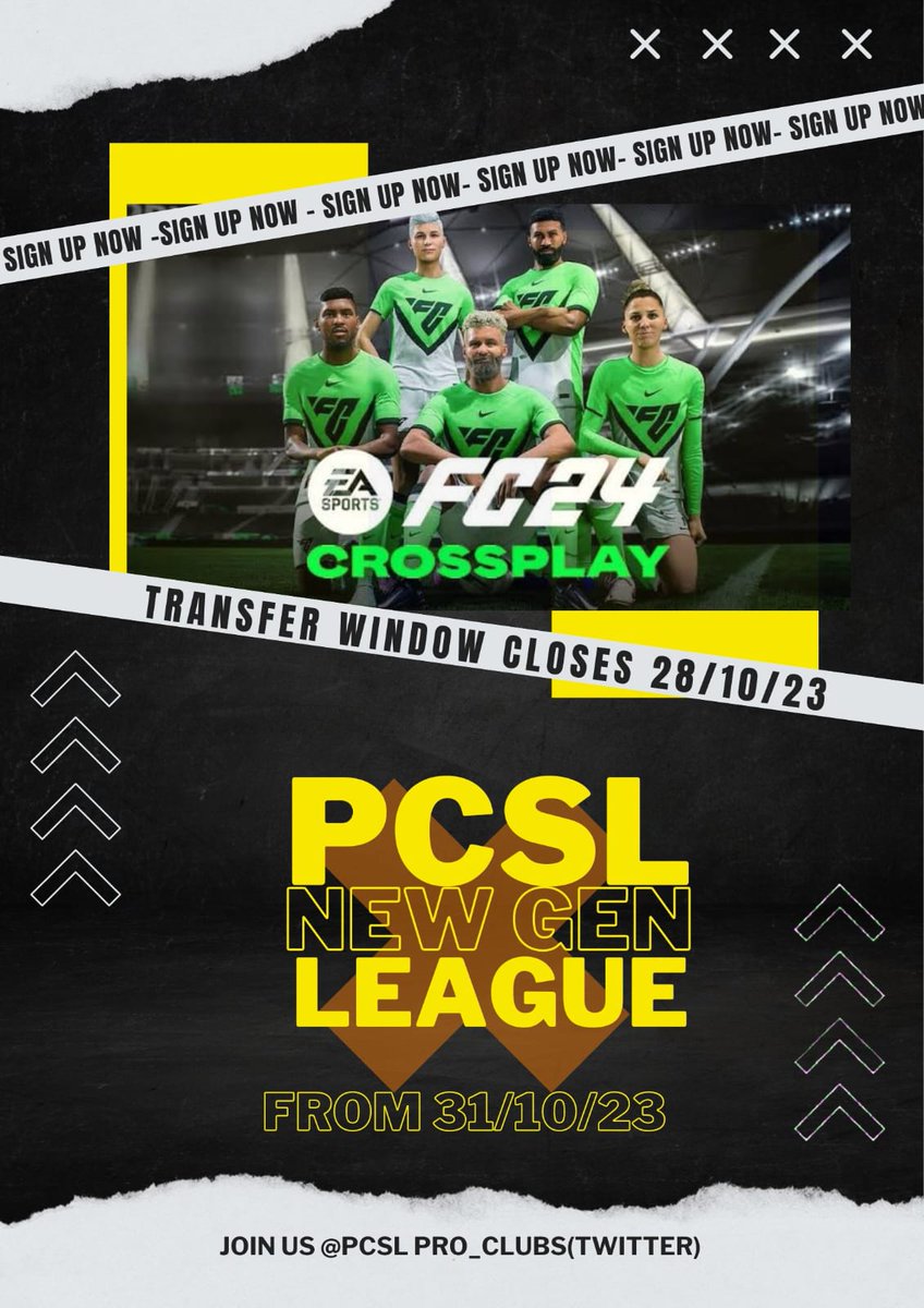 PCSL_ProClubs's tweet photo. PCSL NEW GEN LEAGUE

* 31ST OCTOBER 2023
* TRANSFER WINDOW CLOSING 28TH OCTOBER 2024

PS5,PC XBOX SERIES XS

REGISTER NOW !!! https://t.co/gBms2xuo3z