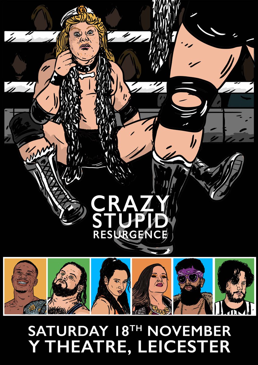 W_Resurgence's tweet image. Wrestling Resurgence presents...
Crazy, Stupid, Resurgence.
A Sixth Anniversary Show.
The Y Theatre, Leicester
Saturday 18 November, First Bell 6.30pm
Tickets from £12.50
bit.ly/crazystupidres…
Artwork @alechugill1