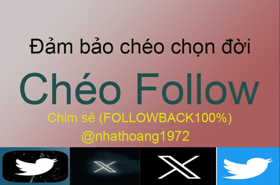 nhathoang1972's tweet photo. 🚨𝗧𝗶𝗲̂́𝗽 𝘁𝘂̣𝗰 #𝗖𝗵𝗲́𝗼 #𝗖𝗵𝗲́𝗼 𝘂𝘆 𝘁𝗶́𝗻 𝗯𝗮̉𝗼 𝗵𝗮̀𝗻𝗵 𝗰𝗵𝗼̣𝗻 đ𝗼̛̀𝗶 𝗻𝗵𝗲́
🔴Hãy tạo mối kết nối #CHEO (cross-follow) và lan tỏa sự yêu thích với cộng đồng
🟠Chúng ta ở đây để chia sẻ, tương tác và học hỏi lẫn nhau
#CrossFollow #cheouytin https://t.co/F0dbgmcThH