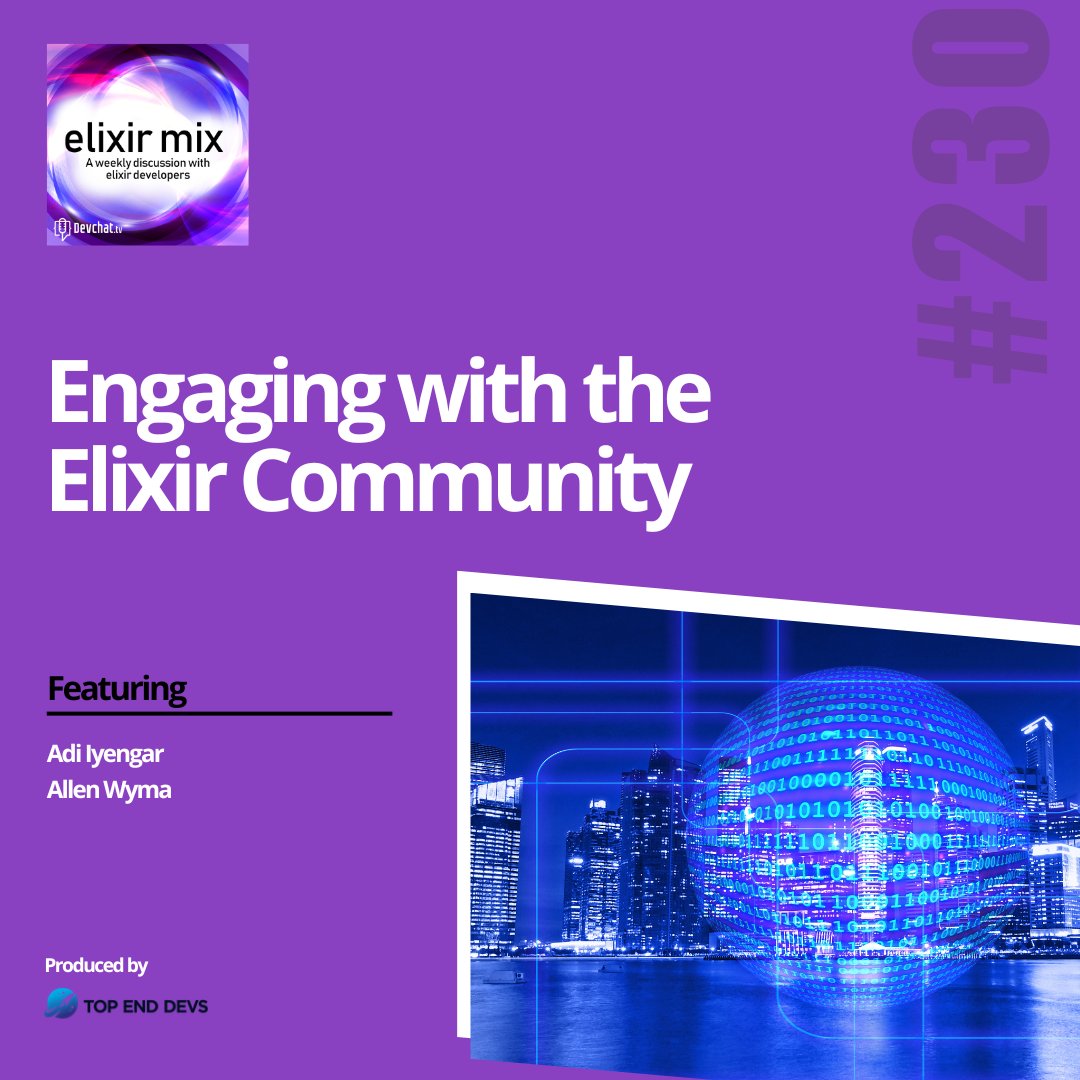 topenddevs's tweet image. Check out this week&apos;s episode of #ElixirMix

#𝗘𝗠𝘅: Engaging with the Elixir Community

rfr.bz/t6s04st