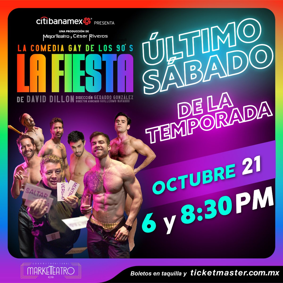 ¡Te atreverías a jugar un juego que poco a poco habría de dejarte sin ropa? ¡Entonces adquiere ya tus boletos y únete hoy a #LaFiesta, la comedia gay de los 90!

📍 MarkeTeatro • Roma
🏳️‍🌈 21 de oct. | ⏰ 6 y 8:30 p.m.
📆 22 de oct. | ⏰ 5 y 7:30 p.m.
🎟️ bit.ly/BoletosLaFiesta