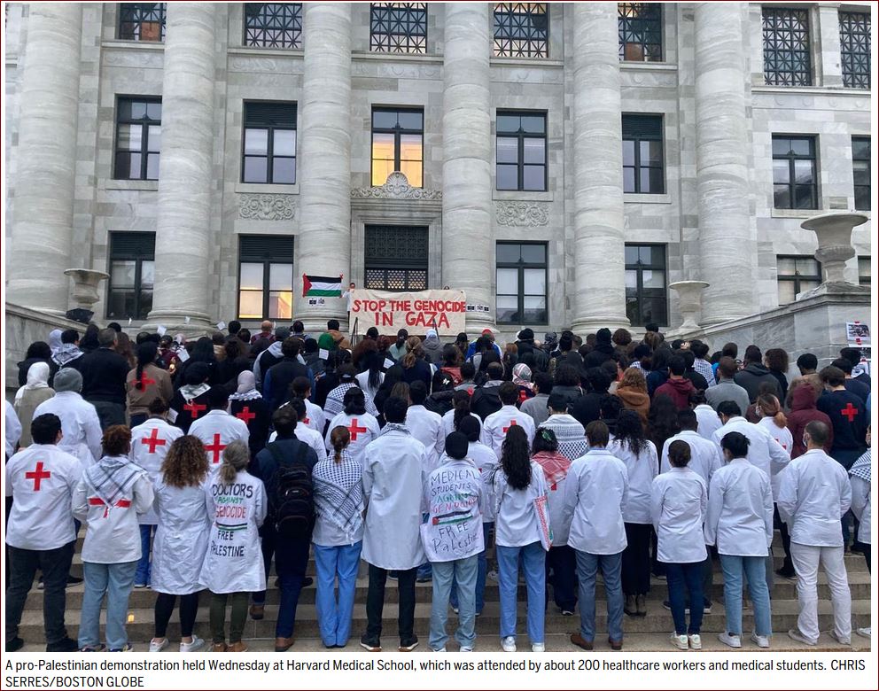 At #HarvardMedicalSchool this week, hundreds of students and health care workers paraded their moral corruption. If you protest a nonexistent 'genocide' in Gaza, you're not against genocide. You're against Jews.