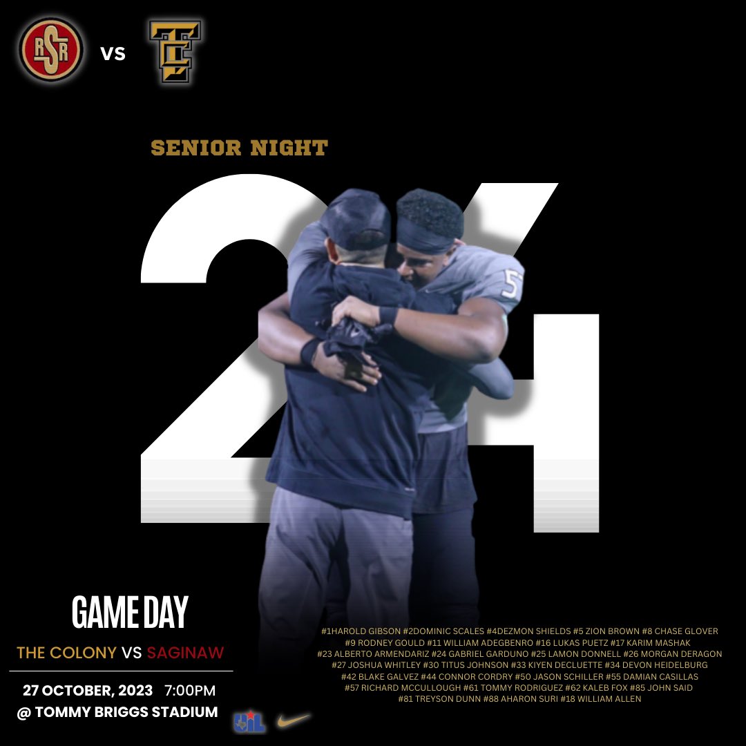SENIOR NIGHT 

The Colony vs Saginaw 

🗓️ Friday October 27, 2023
⏰ 7:00 PM
🏠 Tommy Briggs Stadium