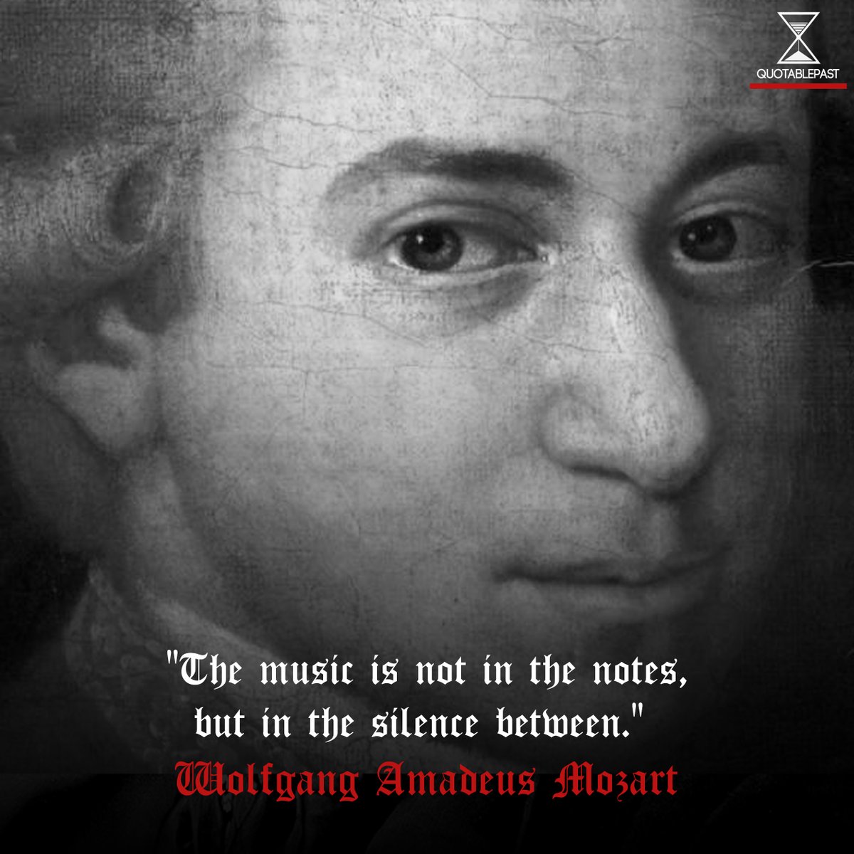 TheQuotablePast's tweet photo. Wolfgang Amadeus Mozart. #QuotablePast #QuoteOfTheDay #DailyInspo https://t.co/oHdFoIK4fH