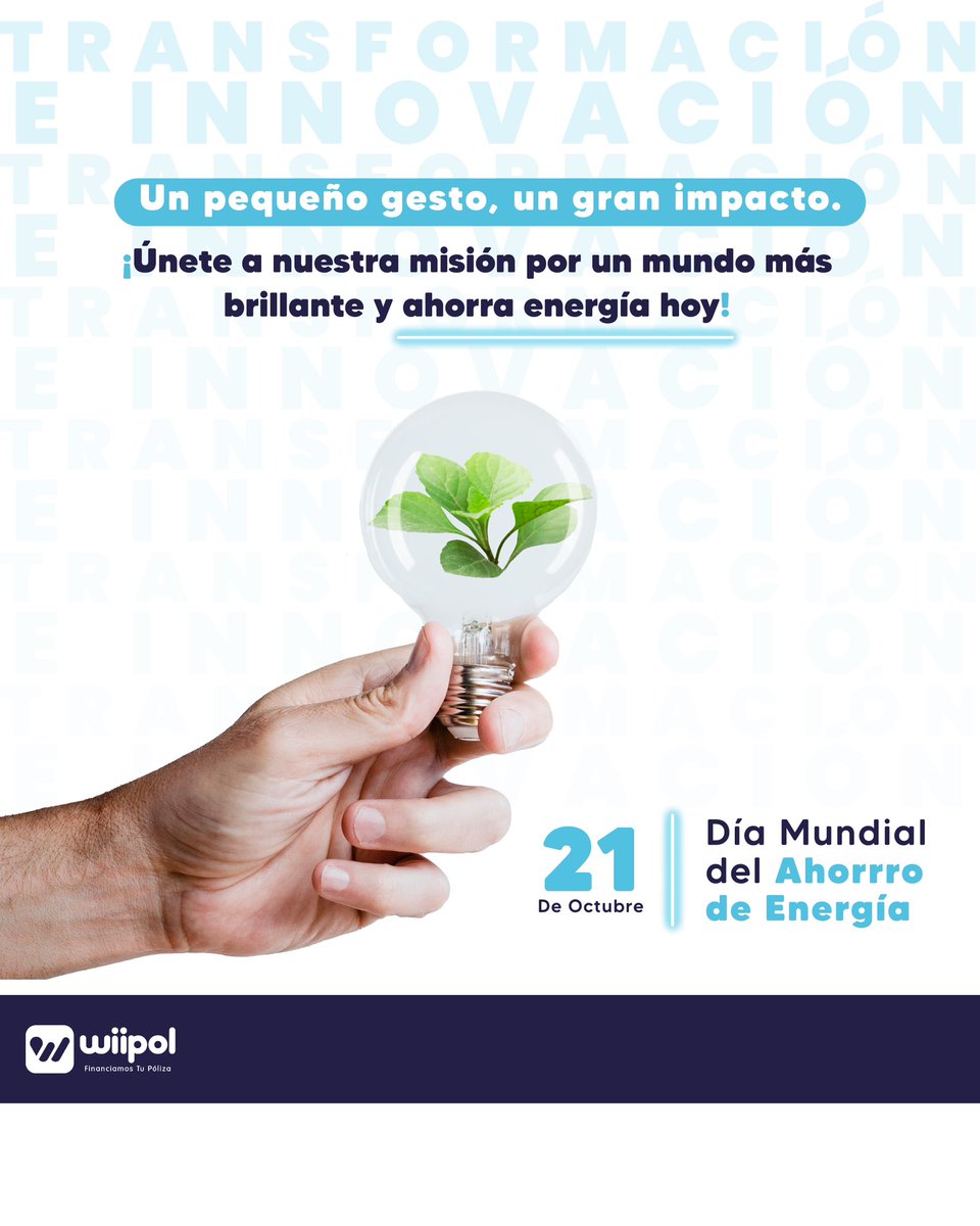 WiipolFinancia's tweet photo. Hoy #DíaMundialdelAhorrodeEnergía, 
recordamos que asegurar nuestro futuro en la tierra comienza con pequeños cambios que hacen la diferencia 🌎
💡 Apaga luces innecesarias
🔌 Desenchufa los aparatos cuando no los uses 
💡Usa bombillas LED 
¡Únete a esta iniciativa! 🌎🌱 https://t.co/LUxiDbDC5g