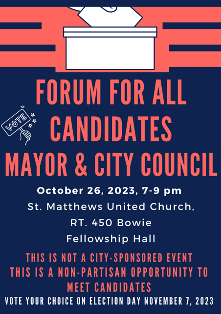 CityofBowie's tweet photo. Meet the candidates for City office at this candidate forum:

10/26, 7 – 9 p.m.
St. Matthew’s United Methodist Church (14900 Annapolis Rd)

Another forum is being organized by the Greater Bowie Chamber of Commerce &amp; the League of Women Voters on 11/1 Details to follow. https://t.co/uL1smwJ6kR