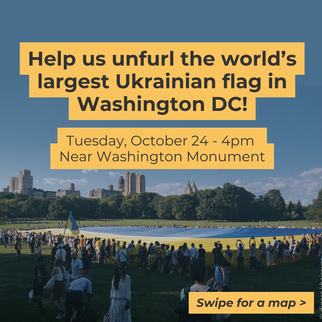 razomforukraine's tweet photo. DC: the largest Ukrainian flag in the world is coming! Come be a part of unfurling it on Tuesday, October 24th 4-5pm at the Washington Monument Grounds NW Quadrant (please come 10 minutes early). The event is happening on the last day of the #UkraineActionSummit 🇺🇦 https://t.co/4D5kV3Qpv5