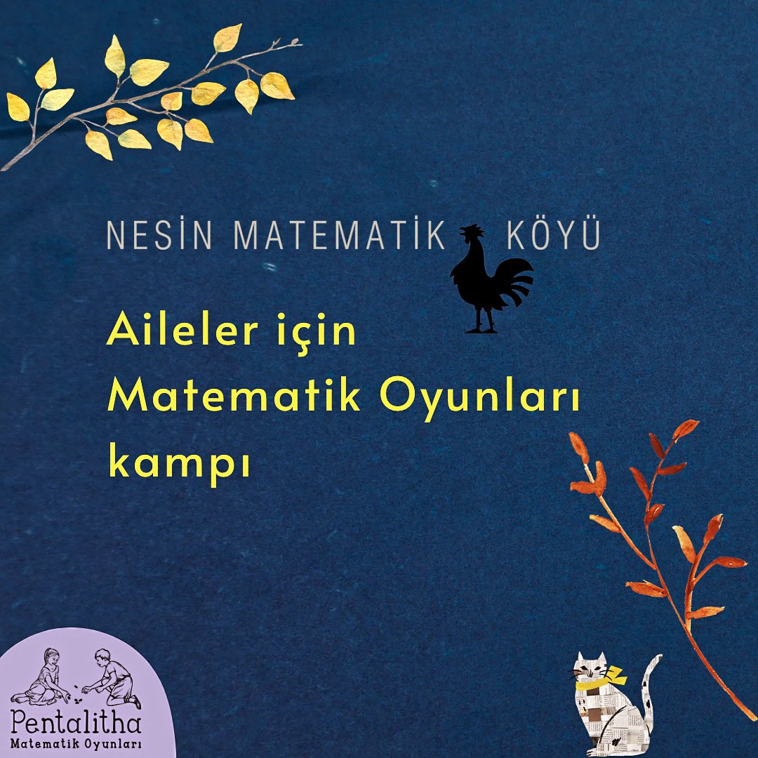 pentalitha's tweet photo. Nesin Matematik Köyü’nde 
Aileler için Matematik Oyunları kampları:

🍁 5’ler: 27-29 Ekim
🥮 4’ler: 24-26 Kasım
🍂 3’ler: 22-24 Aralık

Linkler için: https://t.co/D9EdYNEv3J https://t.co/qvgs33u5Pj