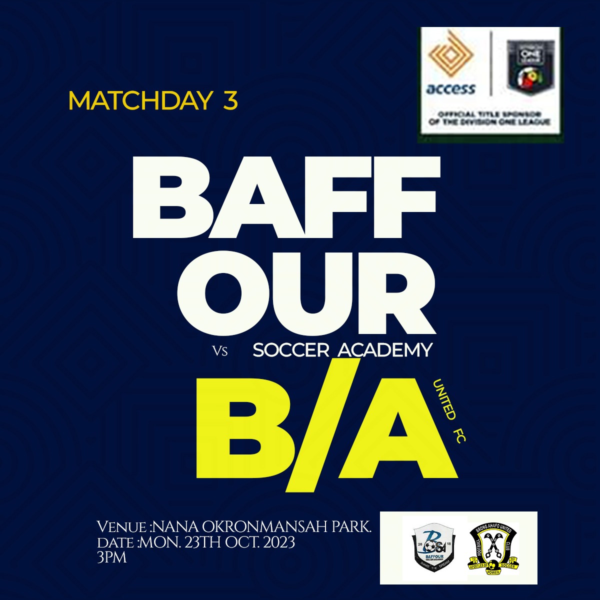 BaffourSoccerAc's tweet photo. ⚽️ NEXT MATCH! ⚽️

Baffour Soccer Academy vs Brong Ahafo United FC 

🗓 Monday 23 October,2023.
🕑Time: 15:00 pm GMT
🏟Nana Kronmansah Park,TwumasiKrom - Nsoatre.

#bsabau 

#bsa #ShareTheDream #accessbankdolwk3 https://t.co/ZpIgtUTlSR