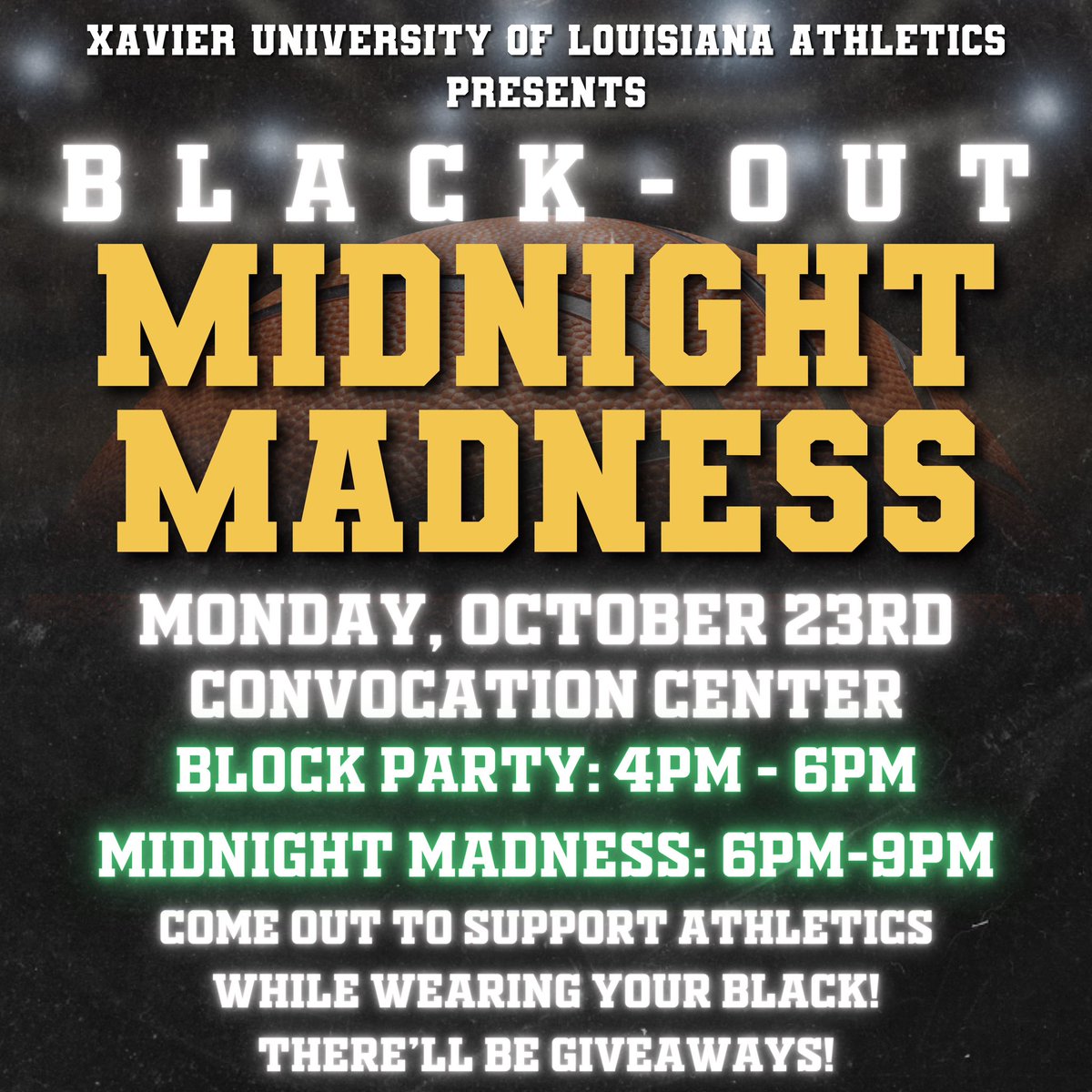 Come out Monday for Midnight Madness with Xavier U of LA Athletics!💛 Wear your black!