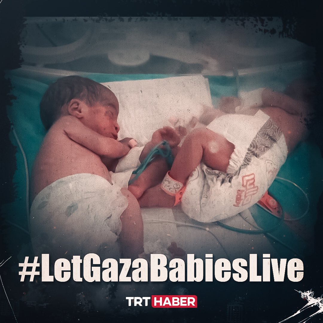 Gazze'de katliam, Gazze'de soykırım var!

#LetGazaBabiesLive