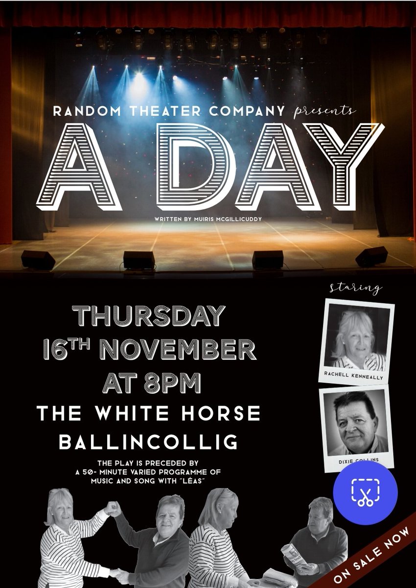 CollinsDixie's tweet photo. Looking for a good night's entertainment then join us upstairs at "The White Horse" on Thursday 16th November @ 8pm for a performance of Muiris McGillicuddy's "A Day" with Rachel Kenneally  &amp; Myself. The play is preceeded by music &amp; Song with "Léas". https://t.co/AWS9fIFljG