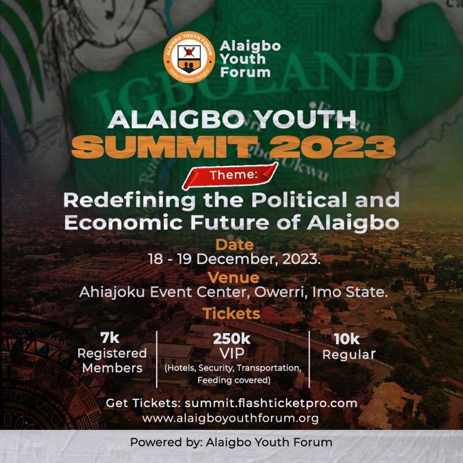 🌟📆 Join us at the Alaigbo Youth Summit 2023 on the 18th and 19th! Let's reshape the economic and political destiny of the Igbo community. 🌍💪

Get your tickets at🚀: summit.flashticketpro.com

#AlaigboYouthSummit
#ShapingOurFuture