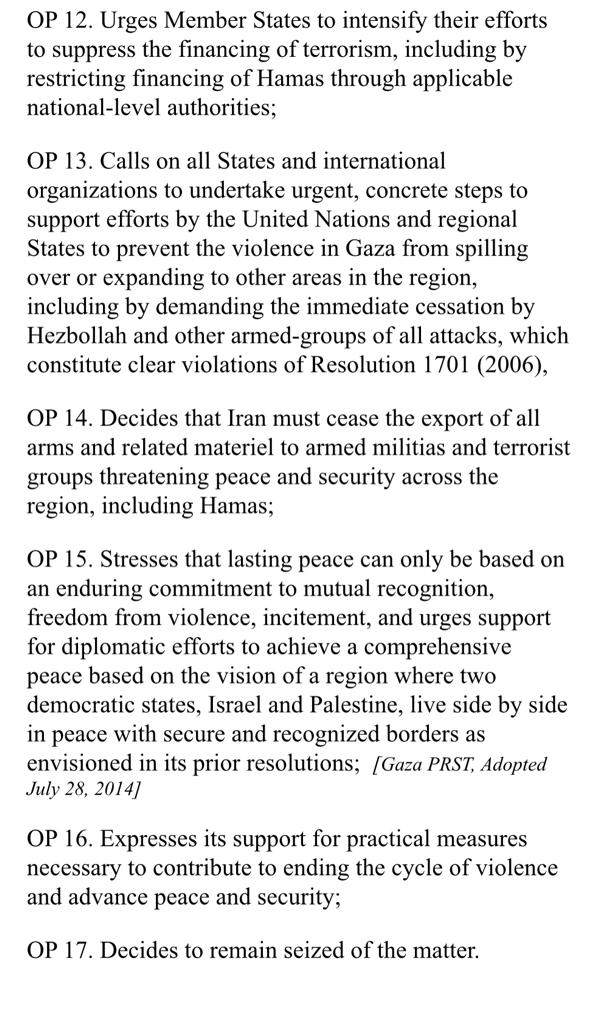 Raminho's tweet photo. NEW: @USUN circulates draft resolution on #Gaza/#Israel to council members. Notably does not include call for ceasefire, cessation of hostilities, or even humaniatarian pauses. Focuses instead on Israel's inherent right to self defense, condemnation of Hamas, call for hostage release, and deciding #Iran "must cease the export of all arms and related materiel to armed militias and terrorist groups threatening peace & security across the region, including #Hamas." @Iran_UN 

There is also language on need to respect/protect schools, hospitals, & places of worship. Draft urges provision of essential goods to Gaza and expresses appreciation for #Qatar and others regarding hostage release. @QatarAtUN 

US requested comments be provided by 10 am tomorrow Oct. 22 (NY Time).