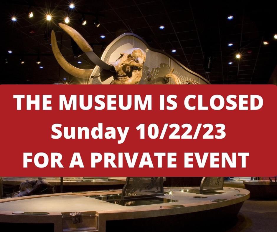 The museum will be closed tomorrow, Sunday 10/22/23 for a private event, we apologize for any inconvenience.