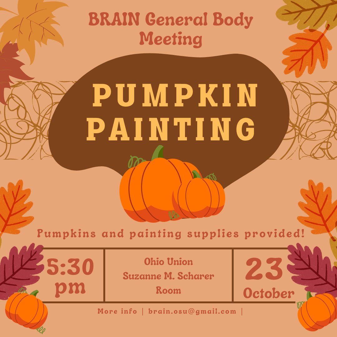 OhioStateBRAIN's tweet photo. Ready to get in the halloween spirit? Join us Monday, October 23rd from 5:30-6:30 pm to paint pumpkins! Make sure to fill out the poll on Slack if you plan on attending!🎃👻 https://t.co/7pGFyOU68k