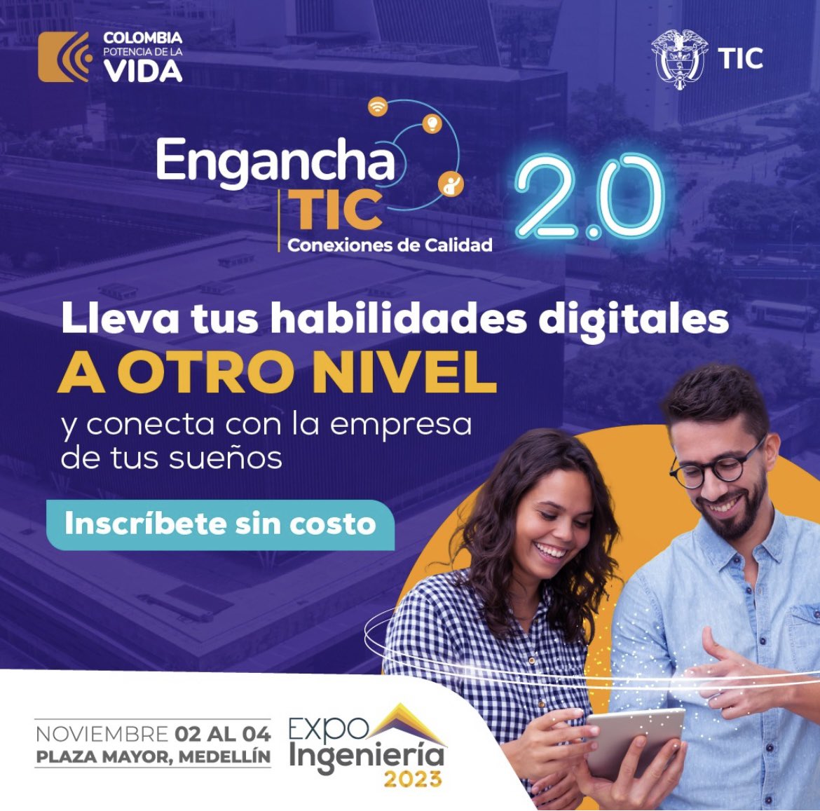 🚀¡La revolución digital llega a
EXPOlngeniería 2023!
Únete a #EnganchaTIC 2.0 y prepárate para un viaje transformador en el mundo digital. 🌐 <a href="/expo_ingenieria/">EXPOIngeniería</a> 

🗓️Fechas: 2 al 4 de noviembre.
📍Lugar: Plaza Mayor, Medellin.

Descubre y participa de las actividades:

✅Maratón de