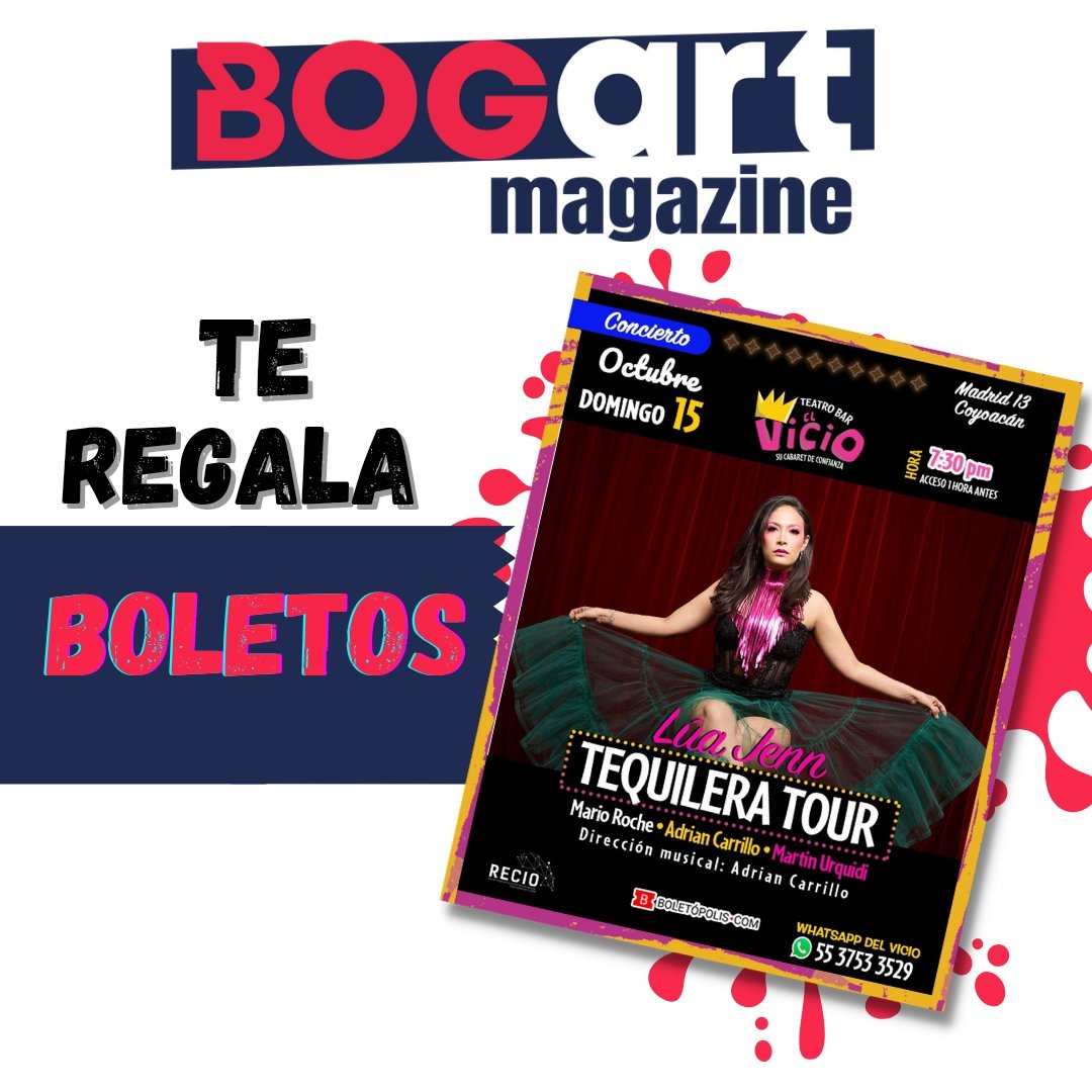 BogartMagazine's tweet photo. ¡Sábado de regalos! Tenemos 3 pases dobles para #TequileraTour, concierto de la cantante y compositora mexicana #LúaJenn 🎤🎶, domingo 15 de octubre a las 7:30 pm en @elvicioteatro 🍸

Solo dale LIKE, RT y contesta con tu nombre completo. 🎟️ #FelizSábado https://t.co/gONuWa6T1u