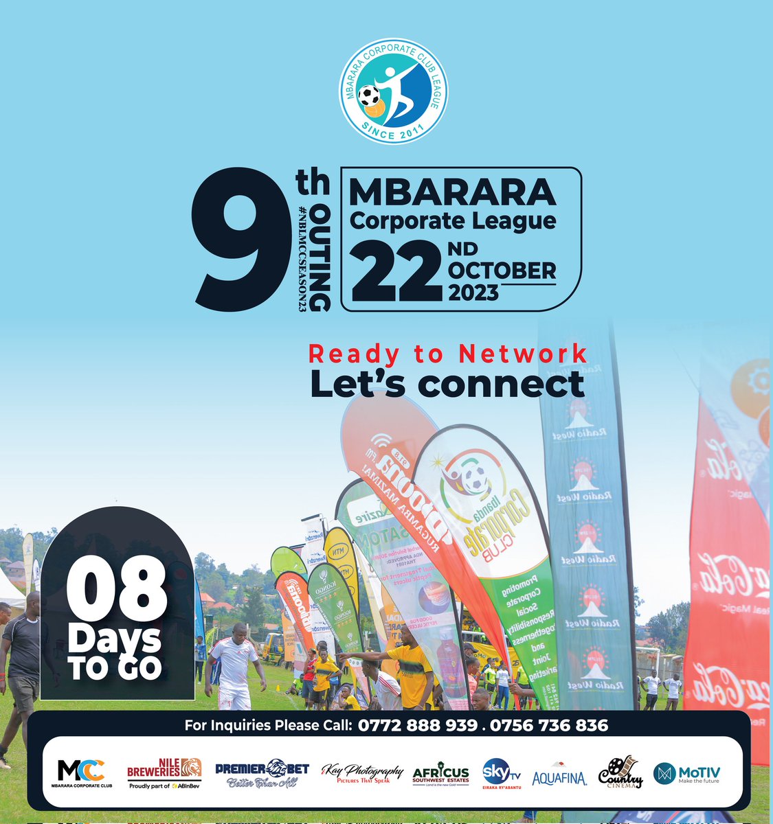 MbararaCorpClub's tweet image. In just 8 days the #9thOuting of #NBLMCCSeason23 is on this next Sunday as we do Corporate Connection at Kakyeka Stadium... lets be there. @NBLUganda #SmartDrinking