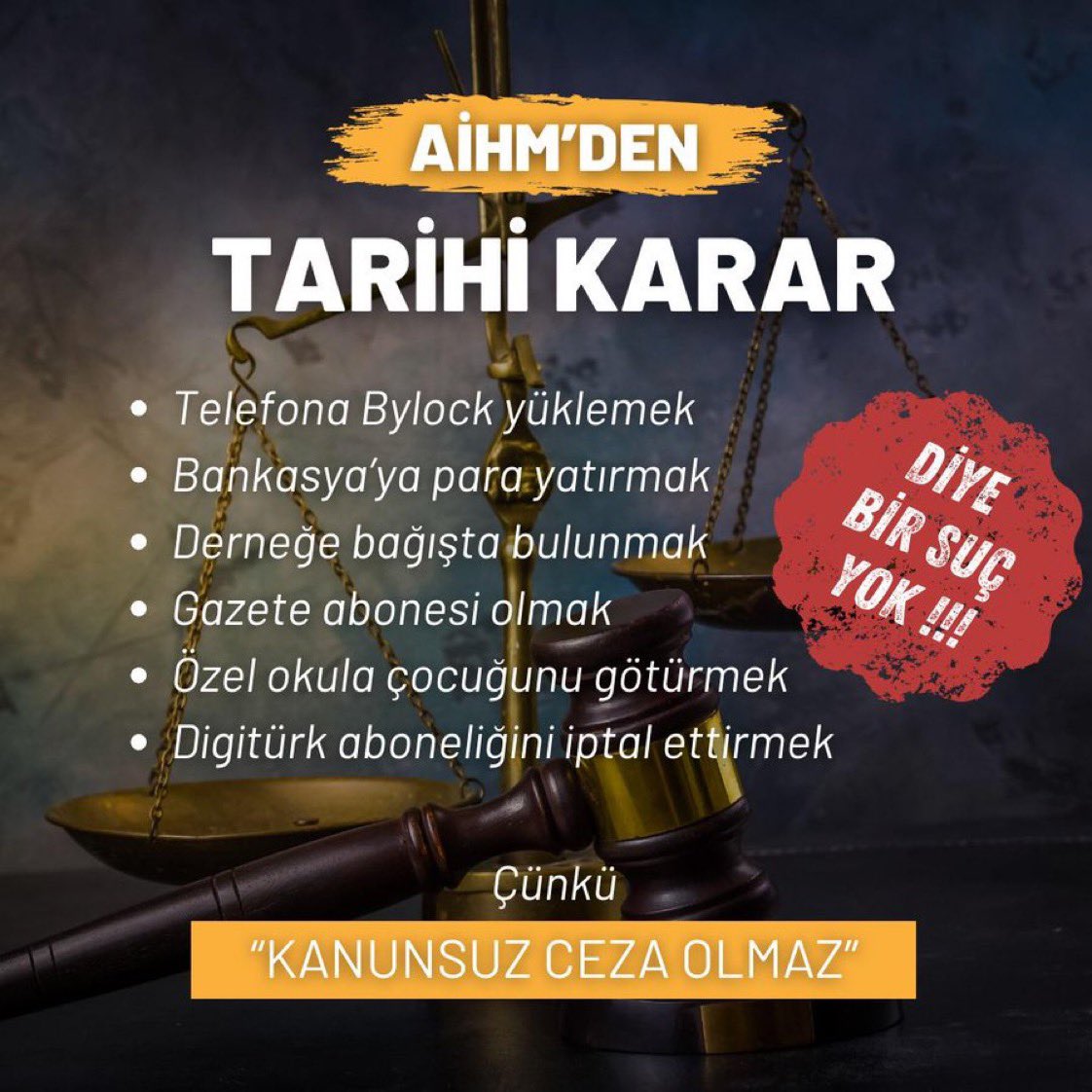 TARİHİ KARAR 
• Telefona Bylock yüklemek
• Bankasya'ya para yatırmak
 • Derneğe bağışta bulunmak Gazete abonesi olmak 
• Özel okula çocuğunu götürmek 
• Digitürk aboneliğini iptal ettirmek 

DİYE BİR SUÇ YOK !!! 

Çünkü "KANUNSUZ CEZA OLMAZ"

AIHMKararları Uygulansın
#deprem