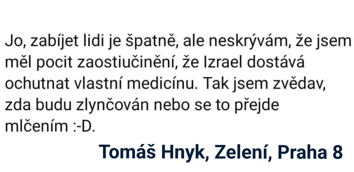 Pořád nemůžu uvěřit, že funkcionář strany Zelených může napsat takovou zrůdnost

vraždění, unášení dětí, žen, 90 letých... vyvolává zadostiučinění 😯