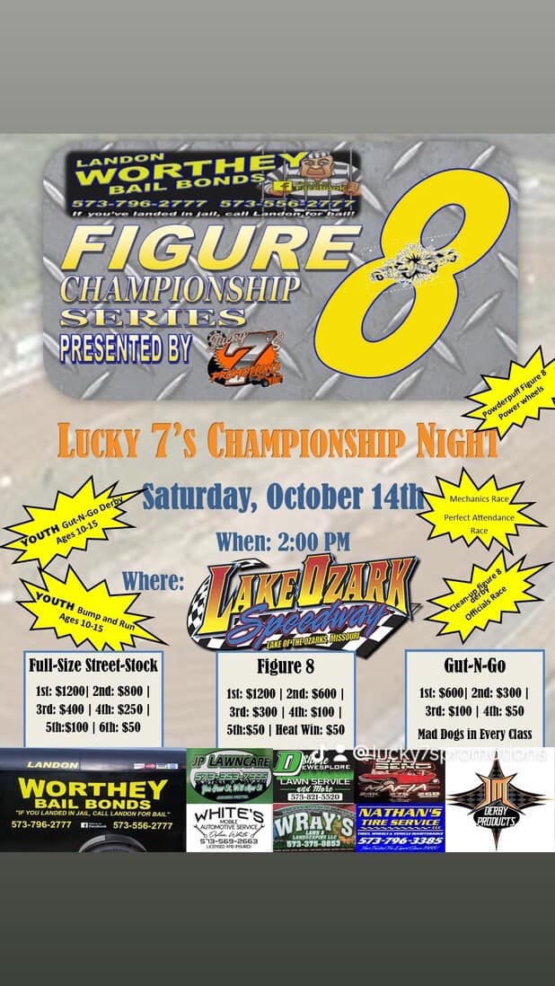 Lucky 7’s Promotions To Crown Champions At Lake Ozark Speedway today!