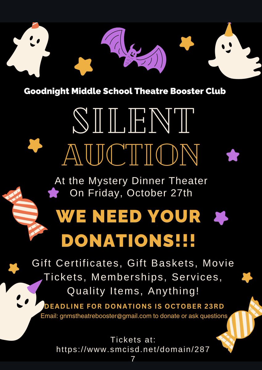 Come support Goodnight Theater on October 27th at 6 pm.Enjoy a night of mystery dinner theater and a silent auction! 
Info below to donate.
Tickets: smcisd.net/domain/2877
<a href="/GoodnightSMCISD/">Goodnight Middle School</a> <a href="/SMCISDFineArts/">SMCISD Fine Arts</a>