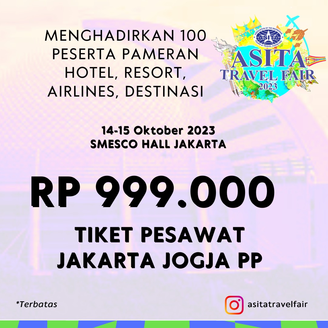 Last call  Jakarta-Jogja PP
Hanya Rp.999.000 nett

Dan puluhan destinasi lainnya dengan harga spesial LAST DAY Minggu 15 Oktober

Smesco, Exhibition Hall
Jl. Gatot Subroto No.Kav. 94, Kota Jakarta Selatan
Jagan sampai kelewat! Promo terbatas
#ASITATravelFair #ASITATravelExchange