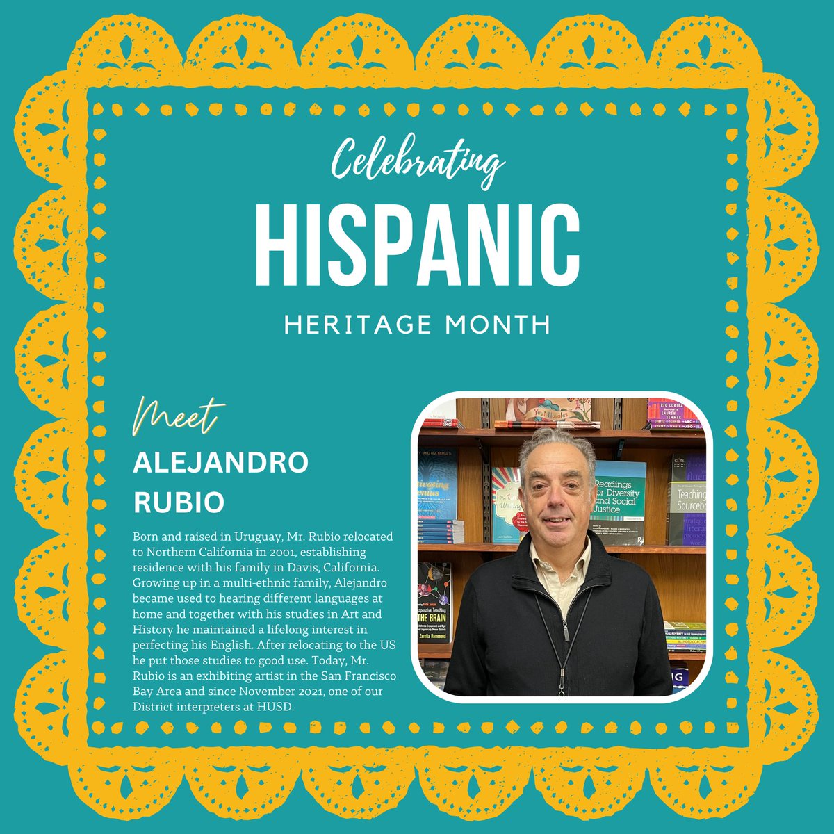 Meet Alejandro Rubio. Born &amp; raised in Uruguay, Mr. Rubio relocated to Northern California in 2001, establishing residence with his family in Davis, California. Today, Mr. Rubio is an exhibiting artist in the San Francisco Bay Area &amp;since November 2021, one of our  interpreters