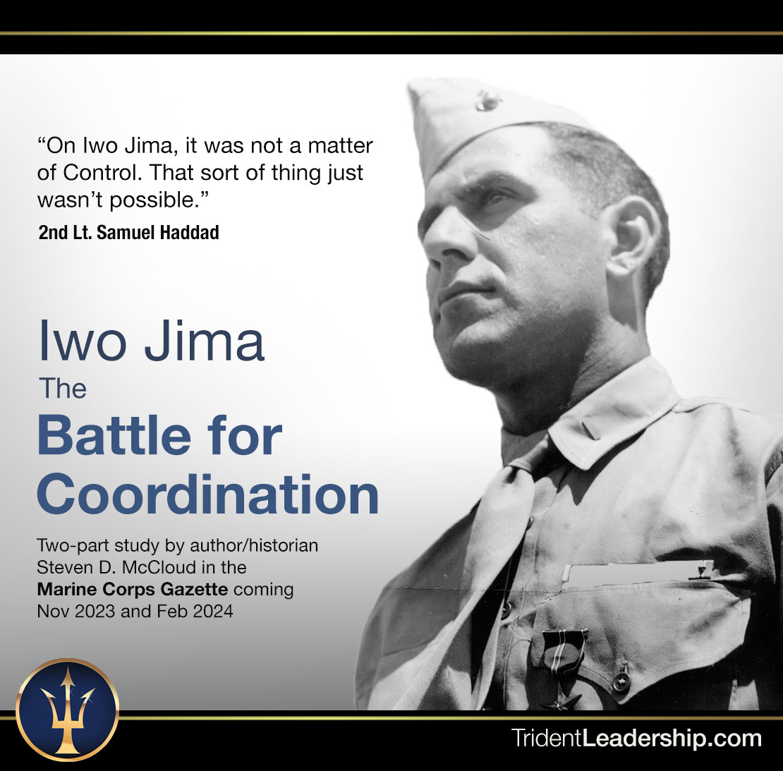 TridentLead's tweet photo. I'm pleased to announce the publication of my two-part case study on the Battle for Coordination coming soon in the Marine Corps Gazette, the professional trade magazine of the United States Marine Corps, published by the Marine Corps Association.
#USMC #leadership https://t.co/BBkNaIuOAO