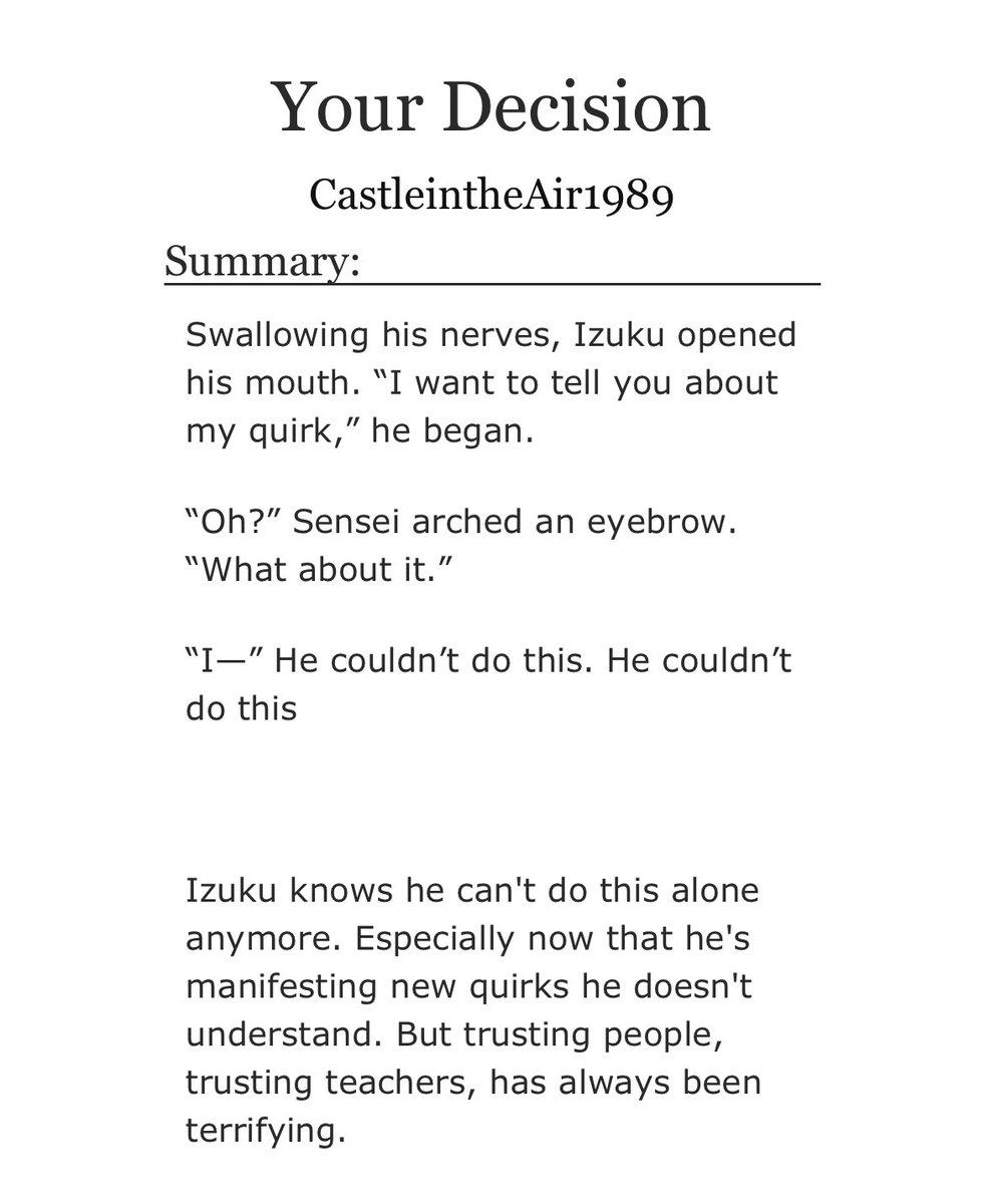 CastleWrites89's tweet photo. Your Decision:  Izuku knows he can't do this alone anymore. But trusting people, trusting teachers, has always been terrifying.

#ficrec #MHA #bnha

https://t.co/8AoDuLeApH https://t.co/XwtdpCiBBo