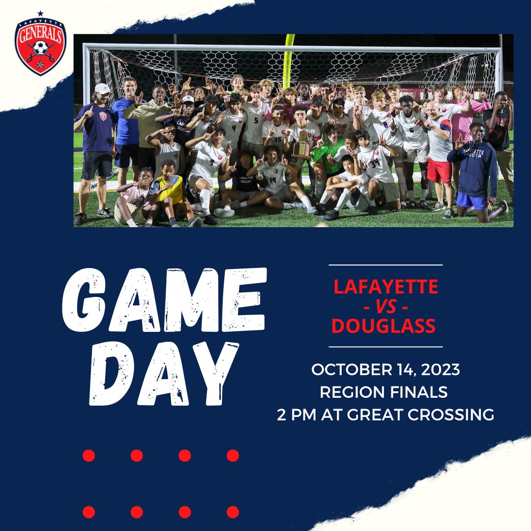 LafayetteSoccer's tweet photo. Region finals game day!!! We will battle it out against a very tough Douglass squad for the Region 11 championship! Come support our amazing group of young men as they try to earn a spot in state. Let’s go Generals!! #earnyourplace https://t.co/tmwrf1iBZO