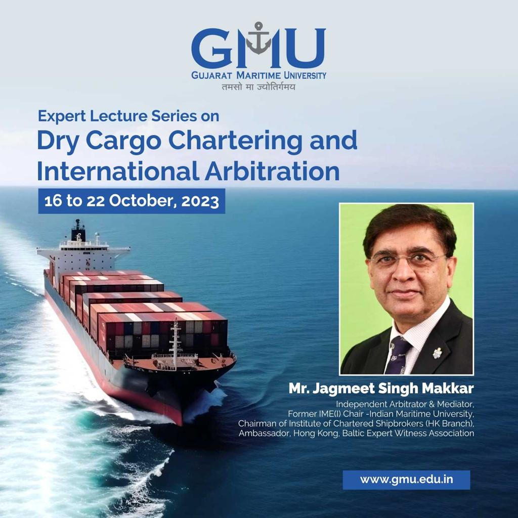 GMU organizes an Expert Lecture Series from 16 to 22 October 2023, on 'Dry Cargo Chartering and International Arbitration' by Mr. Jagmeet Makkar, an eminent expert in the field. 🚢🌐 #GMULecture #DryCargo #InternationalArbitration #ExpertLecture #IndustryExpert