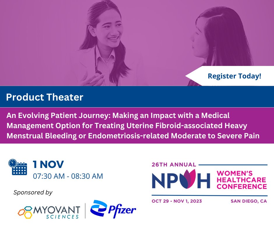 Catch one last product theater before heading out from #NPWH2023! We're looking forward to this important conversation with @Myovant and @Pfizer. Learn more and register: ow.ly/BSAA50PScrK