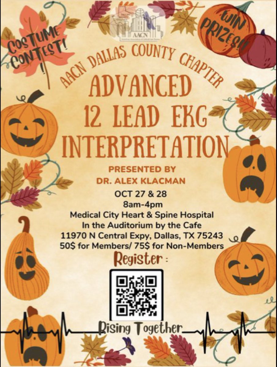 Advance your EKG interpretation skills by attending this 2-day seminar brought to you by AACN DALLAS CHAPTER! 
Cant make both days? —>One day options are now available! Presentation will be instructed by Dr. Alex Klacman Ph.D MSN-Ed , CV-BC, CCRN.