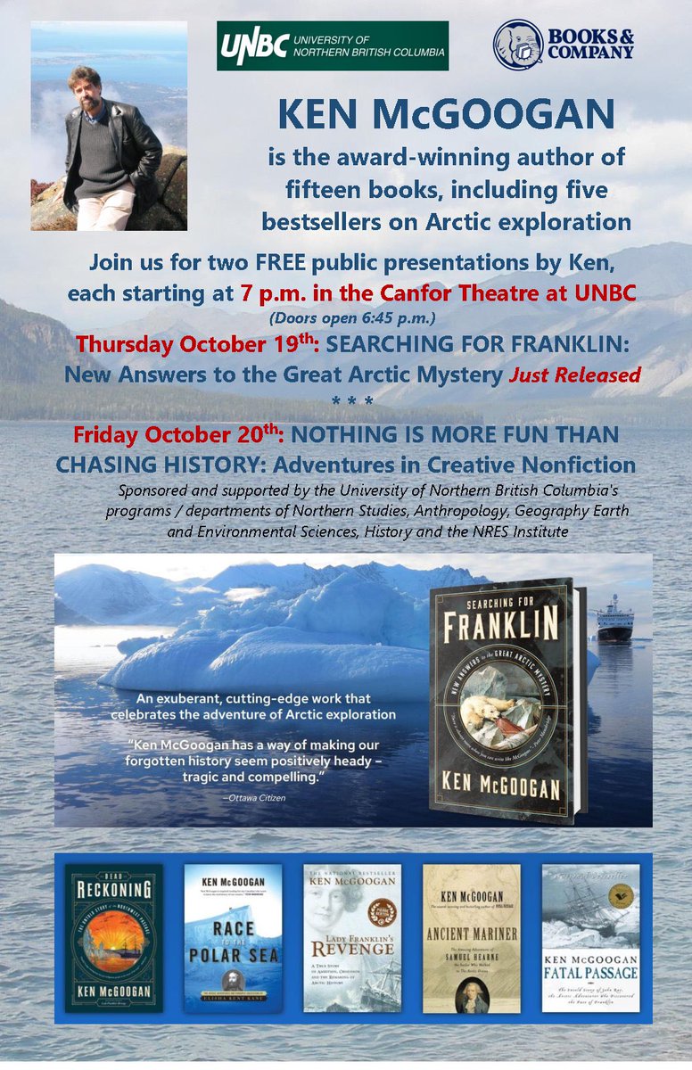 ⛴️ EVENT: SEARCHING FOR FRANKLIN: New Answers to the Great Arctic Mystery in <a href="/UNBC/">University of Northern British Columbia (UNBC)</a>’s Canfor Theatre on Thursday, October 19th at 7:00 pm. 

Sponsored by <a href="/UNBC_NRESi/">NRESi</a> <a href="/UNBC_GEES/">UNBC Geography, Earth & Environmental Sciences</a> History &amp; Northern Studies