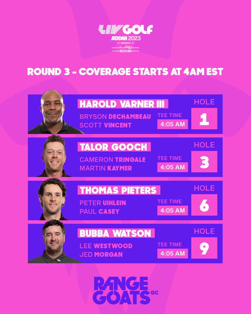 RangeGoatsGC's tweet image. Tee sheet for the final round and we promise you are not going to want to miss the fireworks 🎆🎇 that’s will be going off tomorrow! #livgolfjeddah #RangeGoatsGC #goatgang @livgolf_league